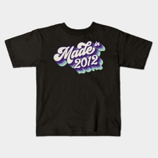 Made in 2012 Kids T-Shirt